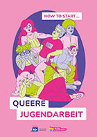 Broschüre „How To Start Queere Jugendarbeit DIN A 4